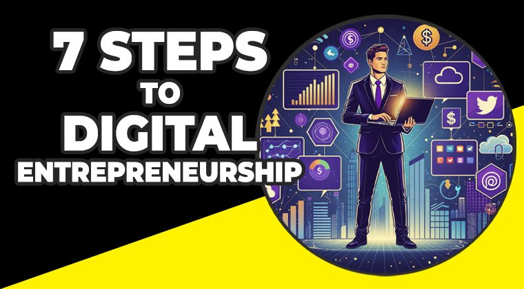 Learn more about 7 Steps to Digital Entrepreneurship